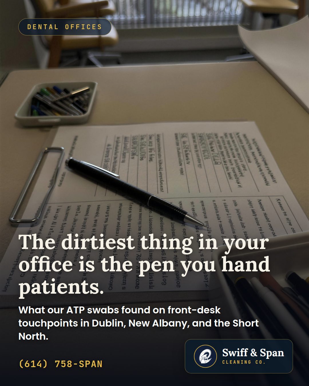 Swiff & Span info card: The dirtiest thing in your office is the pen you hand patients.