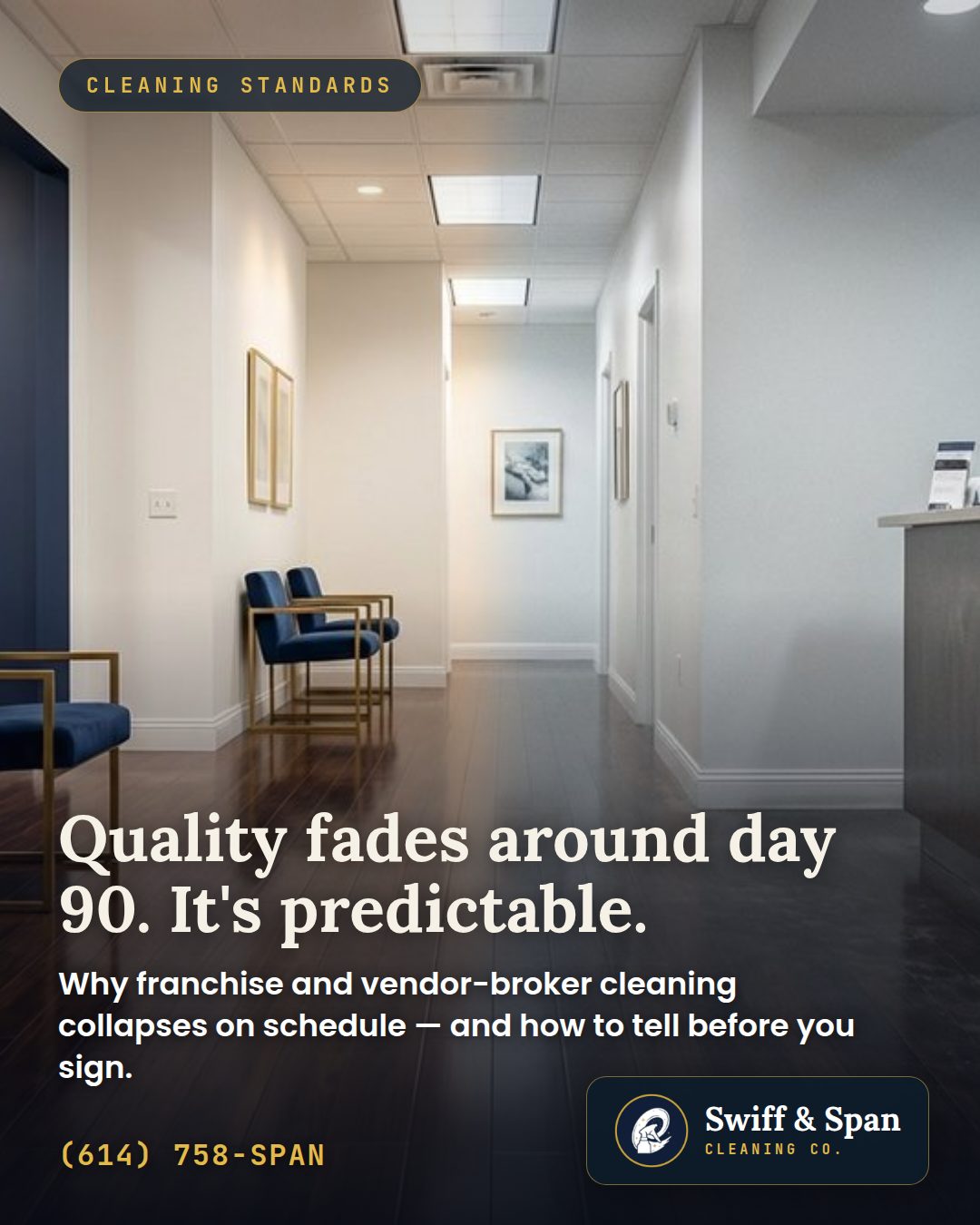 Swiff & Span info card: Quality fades around day 90. It's predictable.