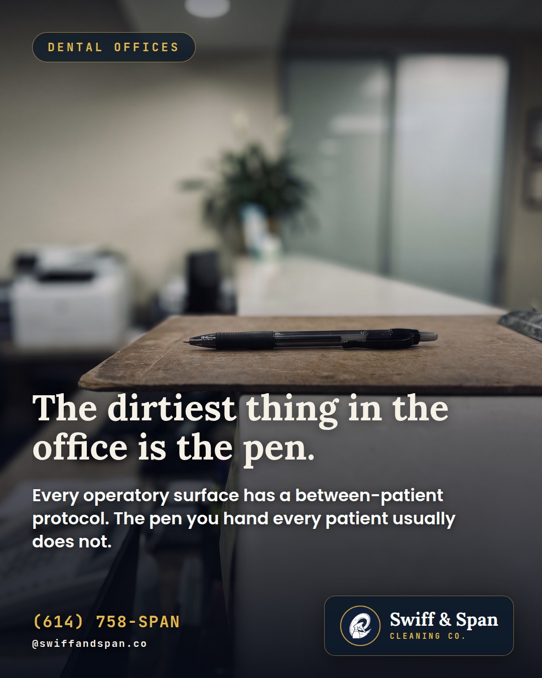 Swiff & Span photo card: The dirtiest thing in the office is the pen.