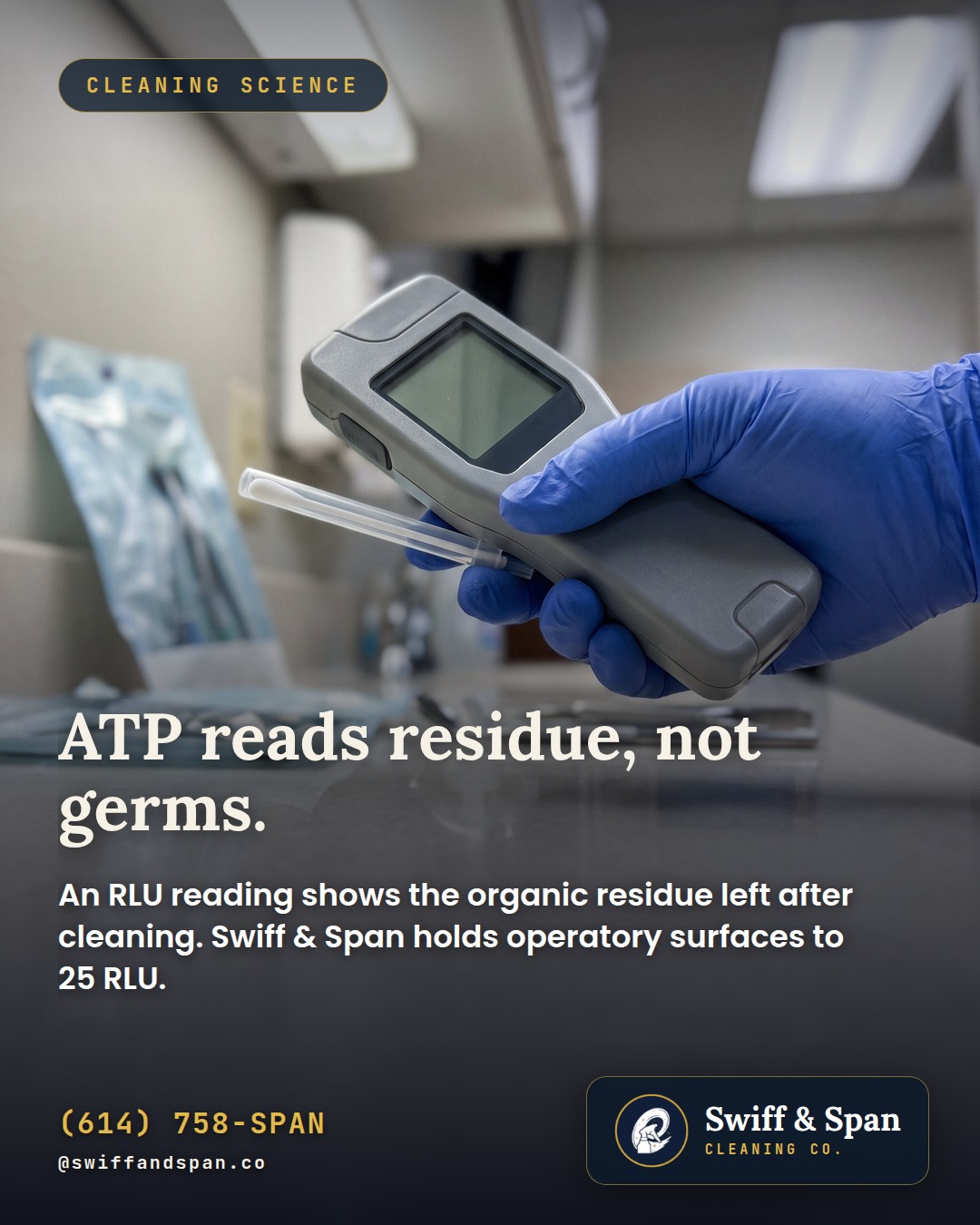 Swiff & Span photo card: ATP reads residue, not germs.