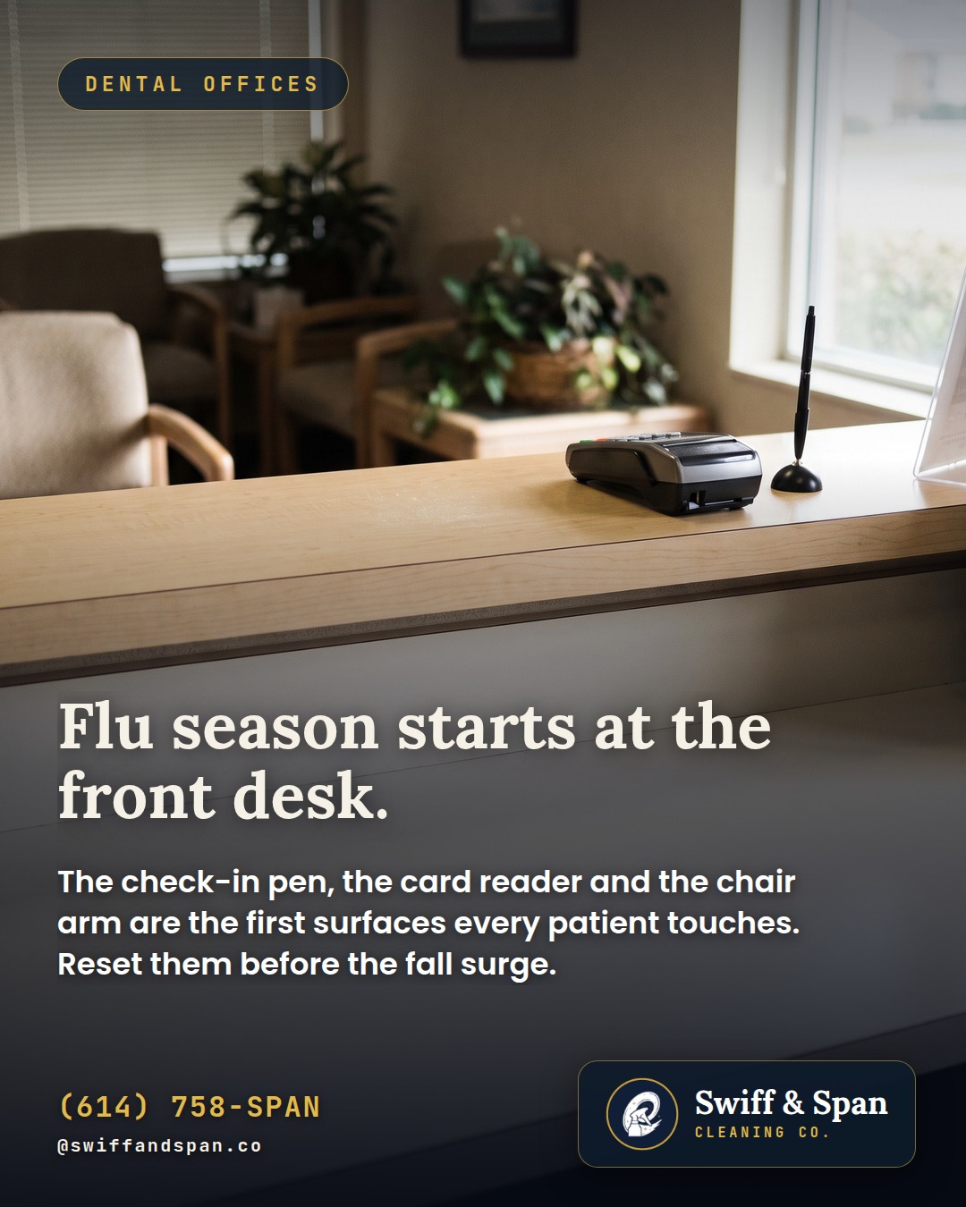 Swiff & Span photo card: Flu season starts at the front desk.