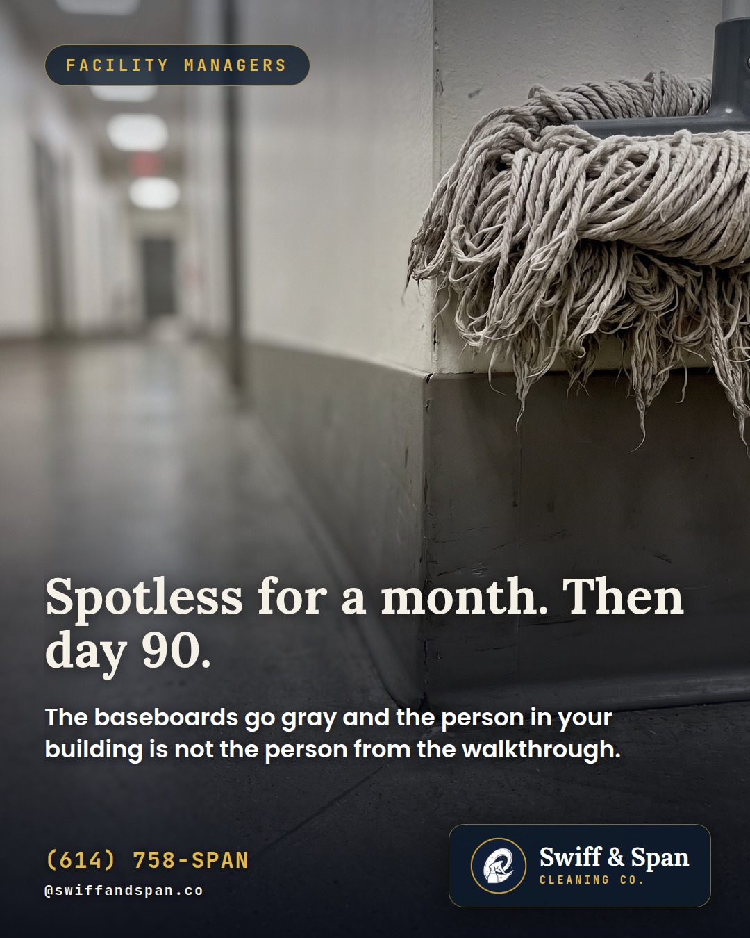 Swiff & Span photo card: Spotless for a month. Then day 90.