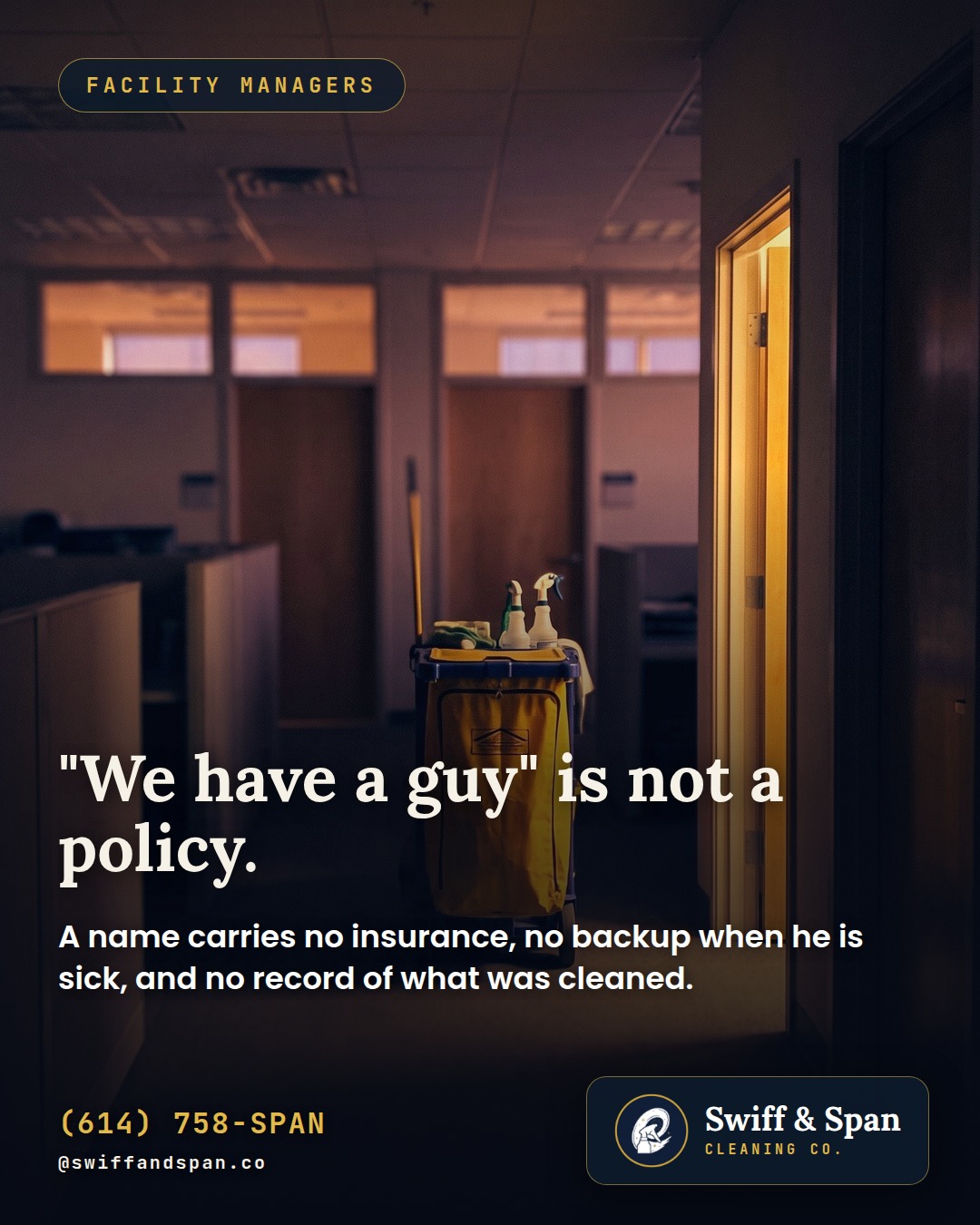Swiff & Span photo card: "We have a guy" is not a policy.