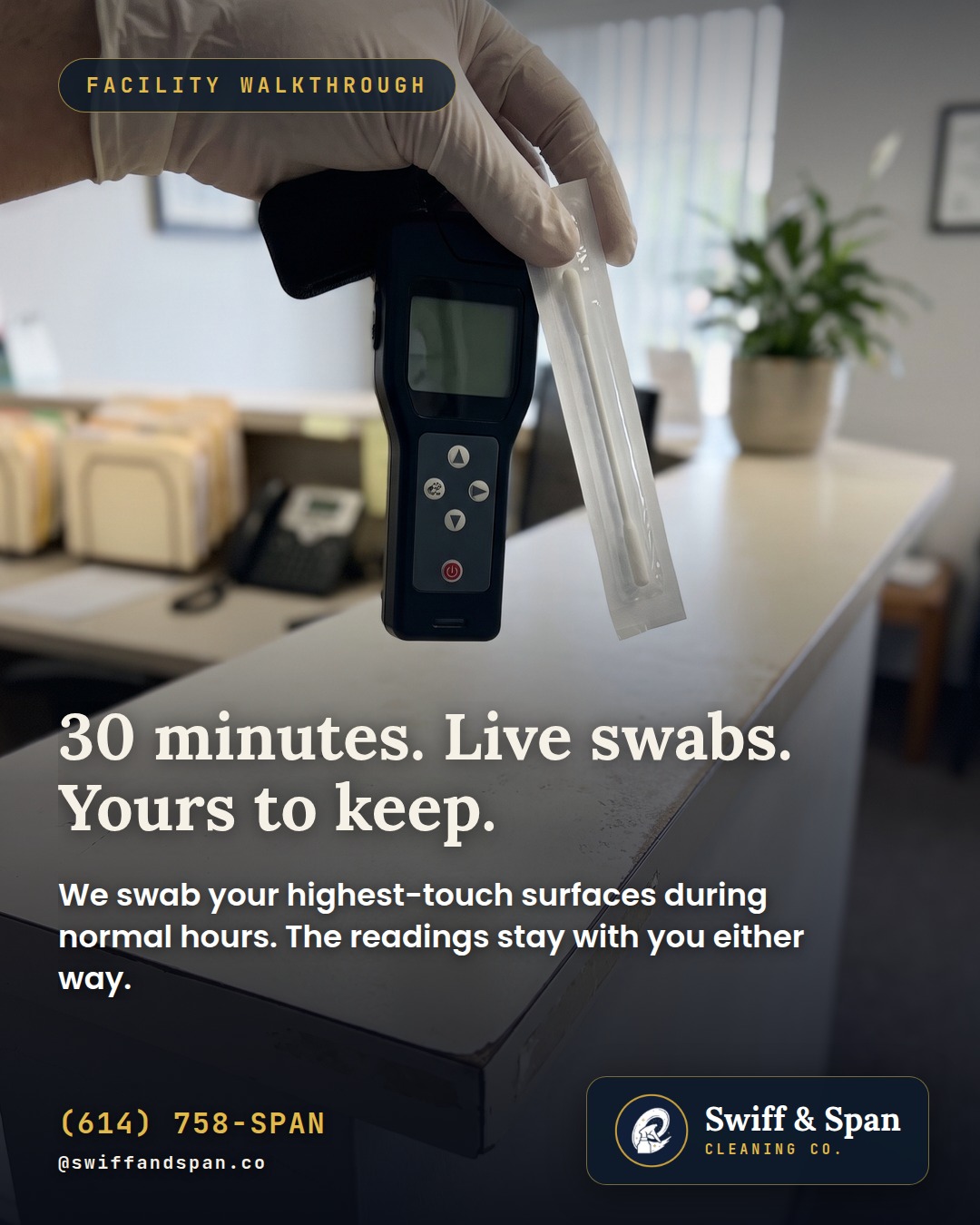 Swiff & Span photo card: 30 minutes. Live swabs. Yours to keep.