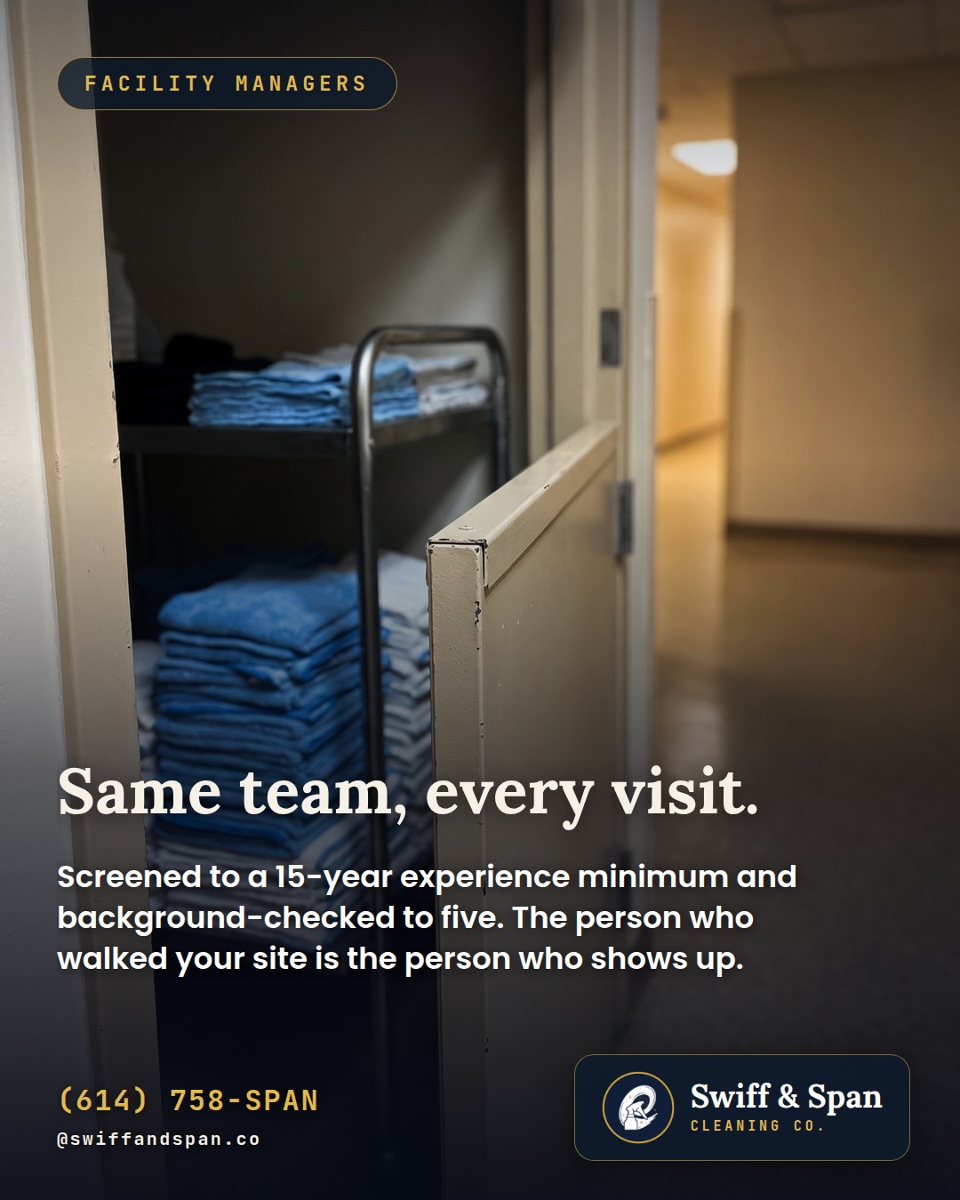 Swiff & Span photo card: Same team, every visit.