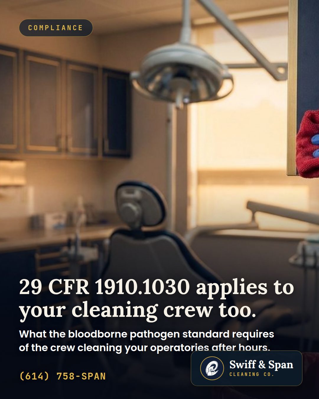 Swiff & Span info card: 29 CFR 1910.1030 applies to your cleaning crew too.