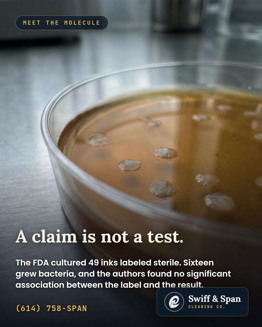 Swiff & Span info card: the label said sterile. the culture plate disagreed 16 times out of 49.